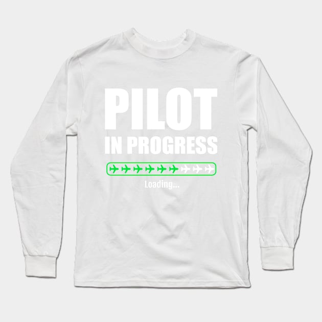 Pilot in progress green plane bar Long Sleeve T-Shirt by VFR Zone